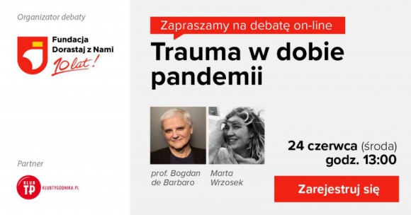 Trauma w dobie pandemii. Debata Fundacji Dorastaj z Nami