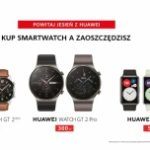 Jesienna oferta: smartwatche Huawei, w tym Watch GT 2 Pro, w atrakcyjnych cenach